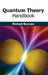 Quantum Theory Handbook by Richard Burrows