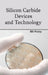 Silicon Carbide Devices and Technology by Bill Fraley