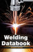 Welding Databook by Howard Currant