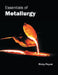 Essentials of Metallurgy by Ricky Peyret