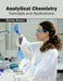 Analytical Chemistry: Concepts and Applications by Sherley Benson