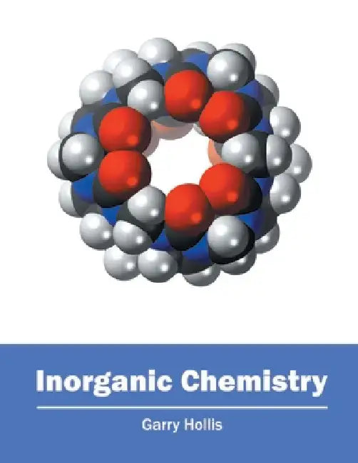 Inorganic Chemistry by Garry Hollis