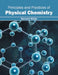 Principles and Practices of Physical Chemistry by Bernard Wilde