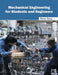 Mechanical Engineering for Students and Engineers by Rene Sava