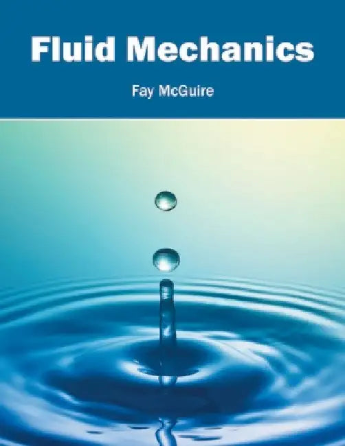 Fluid Mechanics by Fay McGuire