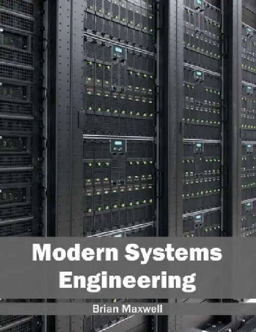 Modern Systems Engineering by Brian Maxwell