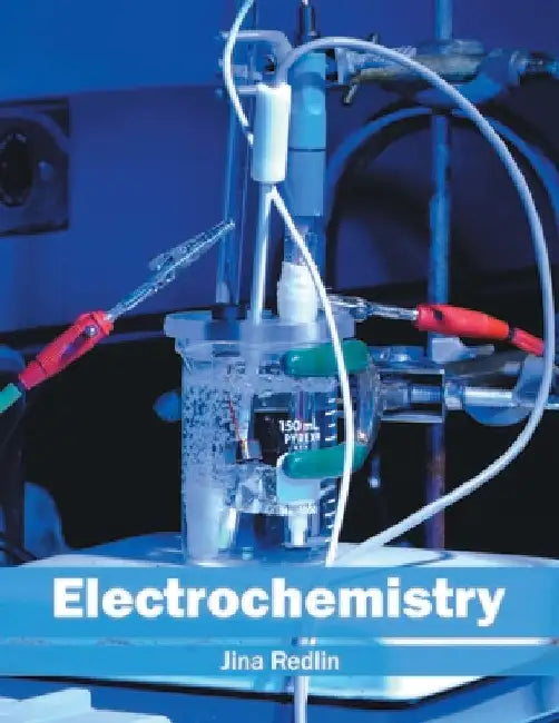 Electrochemistry by Jina Redlin