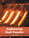 Engineering Heat Transfer by Edgar Miller