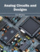 Analog Circuits and Designs by Gus Winters