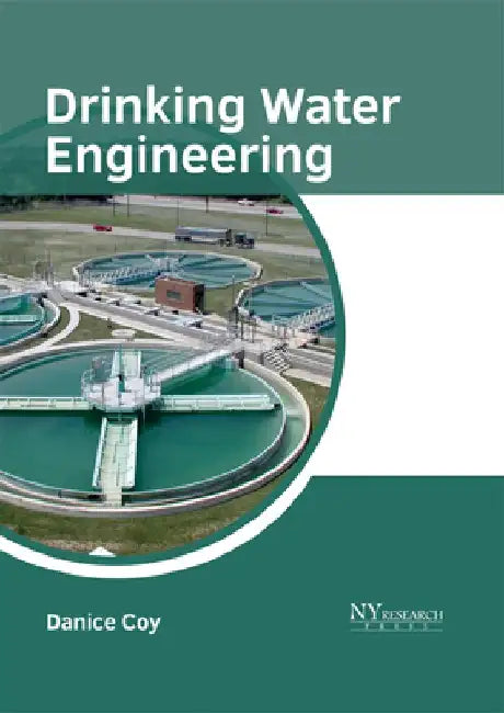 Drinking Water Engineering by Danice Coy