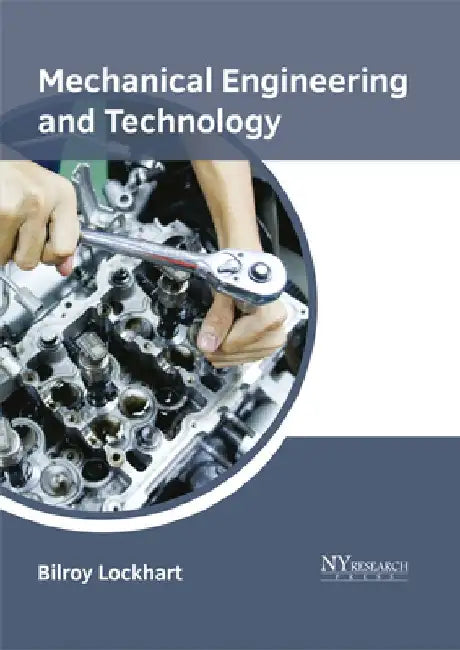 Mechanical Engineering and Technology by Bilroy Lockhart