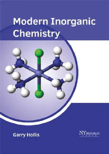 Modern Inorganic Chemistry by Garry Hollis