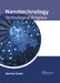 Nanotechnology: Technological Progress by Andrew Green