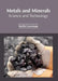 Metals and Minerals: Science and Technology by Keith Liverman