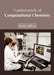 Fundamentals of Computational Chemistry by Daniel Sullivan