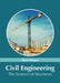 Civil Engineering: The Science of Structures by Drew Morgan