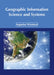 Geographic Information Science and Systems by Augustus Winstead