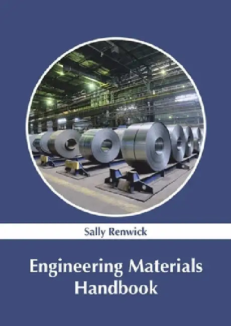 Engineering Materials Handbook by Sally Renwick