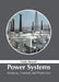 Power Systems: Analysis, Control and Protection by Linda Morand