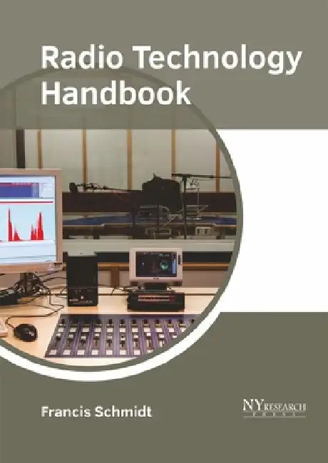 Radio Technology Handbook by Francis Schmidt