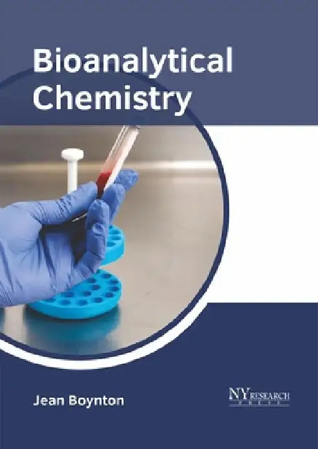 Bioanalytical Chemistry by Jean Boynton