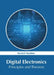 Digital Electronics: Principles and Theories by Rachell Hawkins