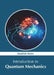 Introduction to Quantum Mechanics by Kendrick Porter