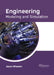 Engineering: Modeling and Simulation by Jaxon Wheeler