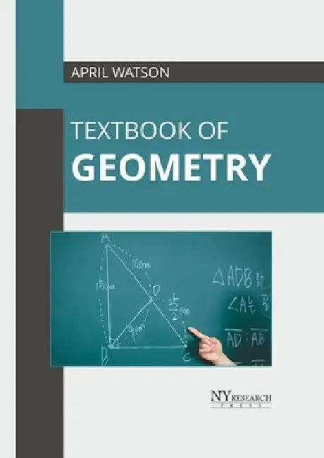 Textbook of Geometry by April Watson