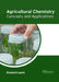 Agricultural Chemistry: Concepts and Applications by Elizabeth Lamb