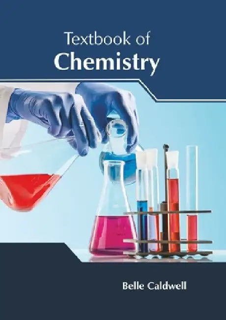 Textbook of Chemistry by Belle Caldwell
