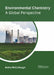 Environmental Chemistry: A Global Perspective by Aisha McCullough