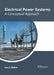 Electrical Power Systems: A Conceptual Approach by Louis Baker