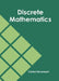 Discrete Mathematics by Carlos Davenport