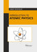 Introduction to Atomic Physics by Harley Reynolds