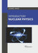 Introductory Nuclear Physics by Leonel Ware