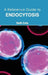 Reference Guide to Endocytosis by Seth Cole