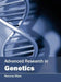 Advanced Research in Genetics by Rosanna Mann