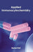 Applied Immunocytochemistry by Rachel Dell