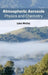 Atmospheric Aerosols: Physics and Chemistry by Luke McCoy