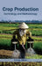 Crop Production: Technology and Methodology by Corey Aiken