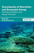 Encyclopedia of Alternative and Renewable Energy: Volume 08 (Biomass Cultivation and Aquatic Biomass) by Brad Hill