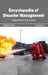 Encyclopedia of Disaster Management: Volume I (Assessment and Impact) by Alfred Scott