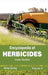 Encyclopedia of Herbicides: Volume V (Case Studies) by Molly Ismay