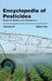 Encyclopedia of Pesticides: Volume IV (Pesticide Residue and Metabolism) by Edwin Tan