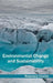 Environmental Change and Sustainability by Rosemary Charles