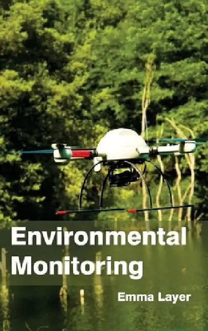 Environmental Monitoring by Emma Layer