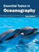 Essential Topics in Oceanography by Suzy Bullock