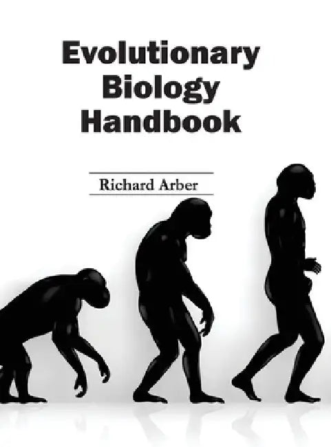 Evolutionary Biology Handbook by Richard Arber