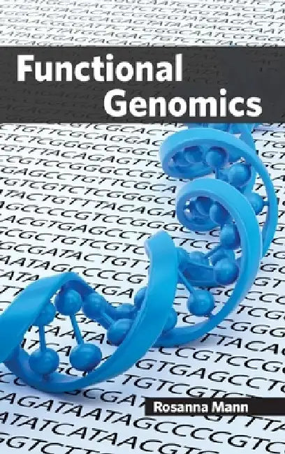 Functional Genomics by Rosanna Mann